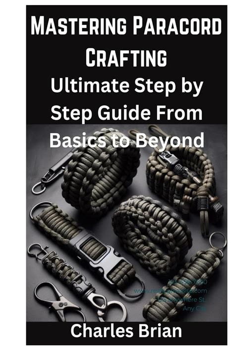 Paracord The Ultimate How To Guide For Beginners Crafting Survival Kits Bracelets And Dog Leashes Bracelet And Survival Kit Guide Paracord Knots Paracord Bracelet