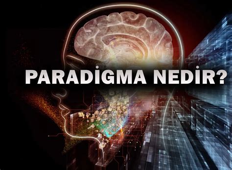 Paradigma Nedir Felsefe