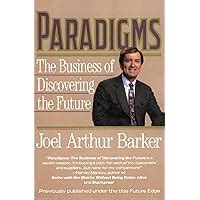 Paradigms: The Business Of Discovering The Future