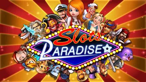 PARADISE SLOT：Slots Paradise Casino | Welcome to Slots Paradise! ... -