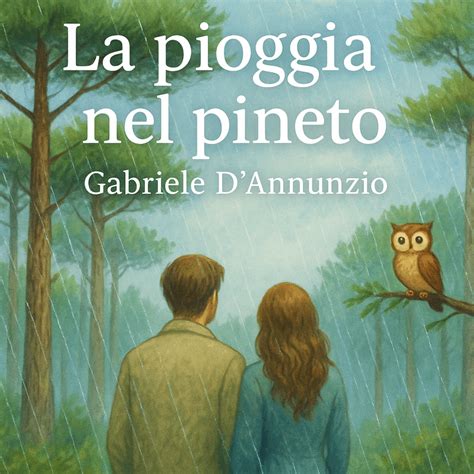 Parafrasando La Pioggia Nel Pineto