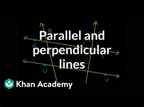 Parallel And Perpendicular Lines Khan Academy Homework 2 Angles And Parallel Lines - Homework 2 Angles And Parallel Lines