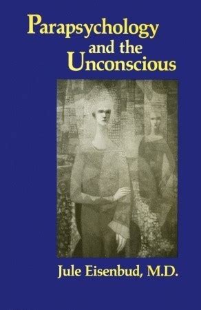 Full Download Parapsychology And The Unconscious Bieshuore 