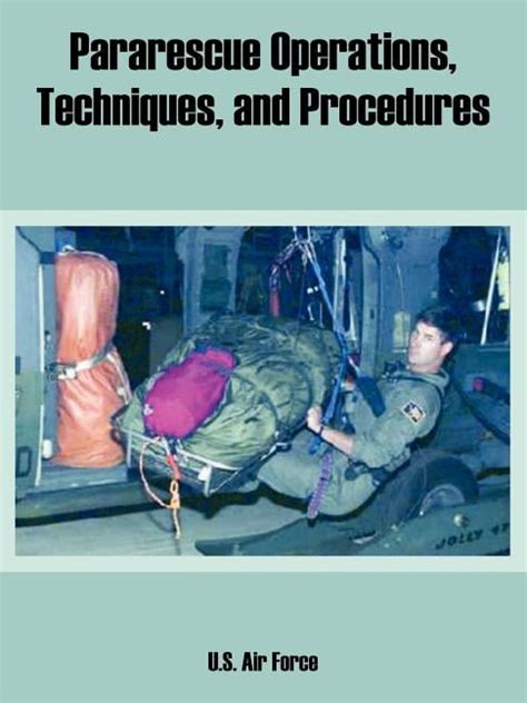 Download Pararescue Operations Techniques And Procedures 