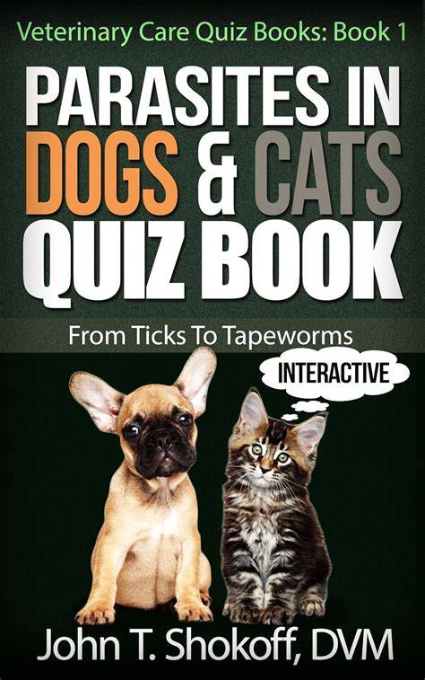 parasites in dogs cats quiz book from ticks to ta