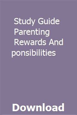 Read Parenting Rewards And Responsibilities Study Guide Answers 