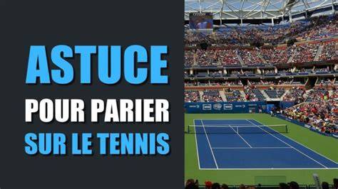 pariez sur le tennis votre futur compla c ment de