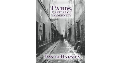 Paris Capital Of Modernity