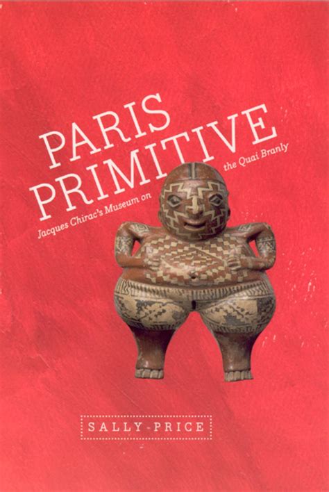 Paris Primitive Jacques Chirac S Museum On The Qua