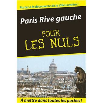 Paris Rive Gauche Poche Pour Les Nuls