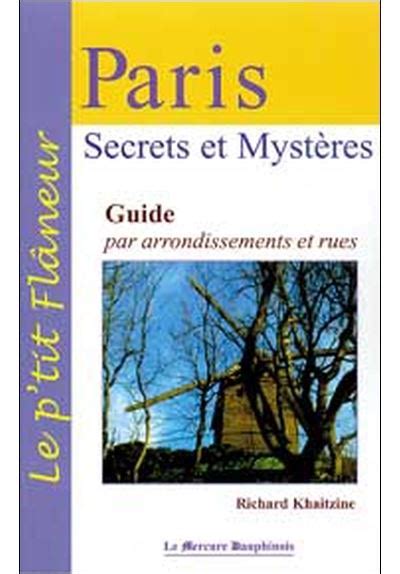 paris secrets et mysta res guide par arrondisseme