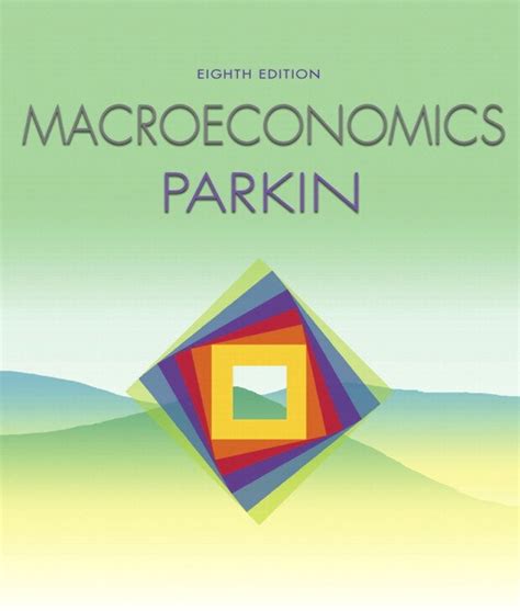 Read Parkin Bade Macroeconomics 8Th Edition 