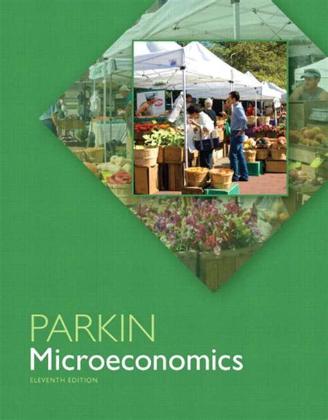 Full Download Parkin Microeconomics 11Th Edition 