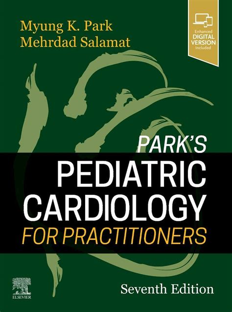Parks Pediatric Cardiology For Practitioners 6th Edition