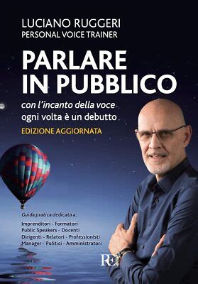 Parlare In Pubblico Con L Incanto Della Voce Ogni