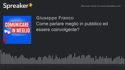 Parlare In Pubblico Ed Essere Convincenti