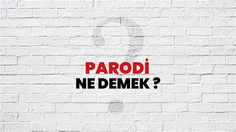 Parodi Ne Demek