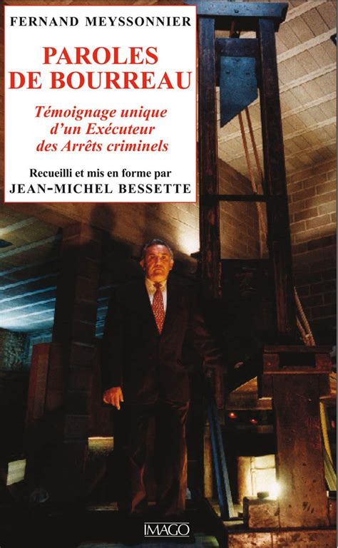 Paroles De Bourreau Ta C Moignage Unique D Un Exa