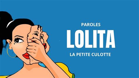 Paroles De La Petite Culotte La Goffa Lolita