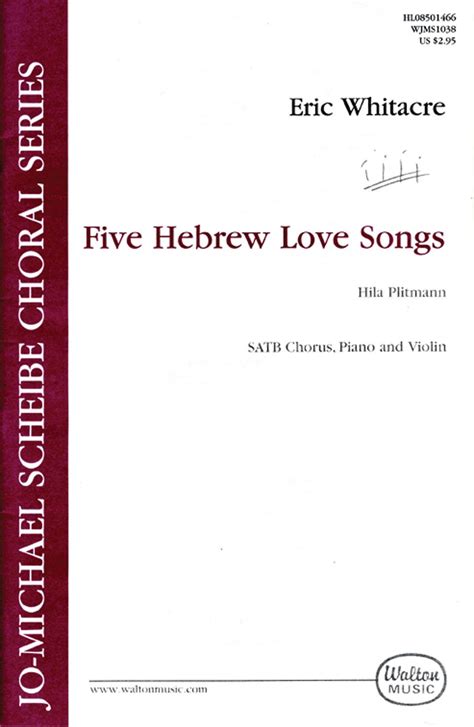 Paroles Eric Whitacre Five Hebrew Love Songs 5 Rakut