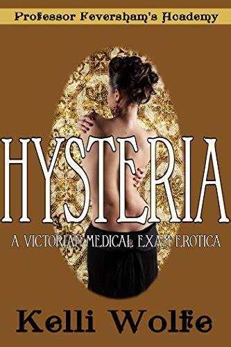 Download Paroxysm A Victorian Medical Exam Erotica Professor Fevershams Academy Of Young Womens Correctional Education Book 3 