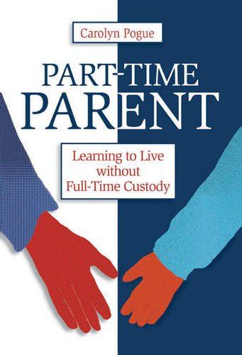 Part Time Parent Learning To Live Without Full Time Kids