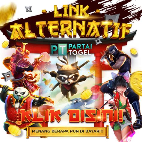 PARTAI TOGEL LINK ALTERNATIF：PARTAI TOGEL - Situs Game Bayaran Terbesar AmanTerpercaya No 1