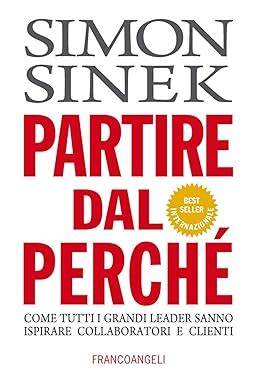 partire dal perche come tutti i grandi leader san