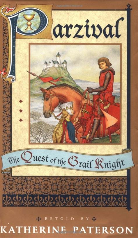 Parzival The Quest Of The Grail Knight
