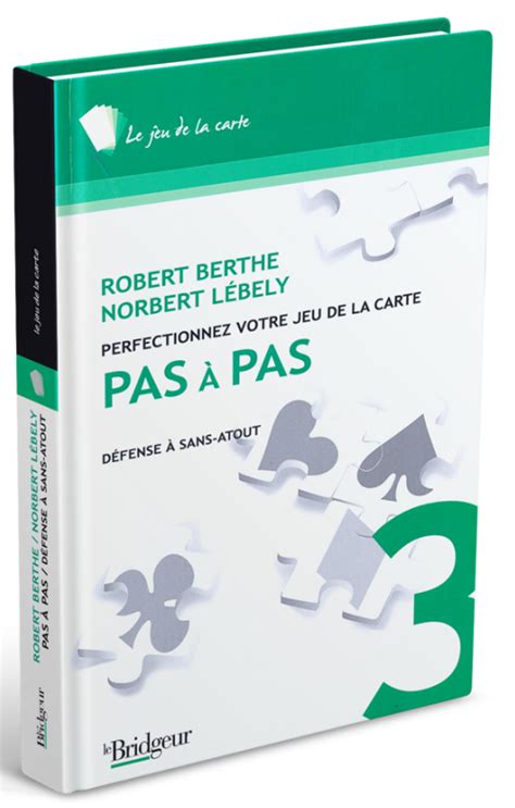 Pas A Pas Tome 3 Da C Fense A Sans Atout