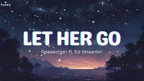 Passenger Let Her Go Feat Ed Sheeran