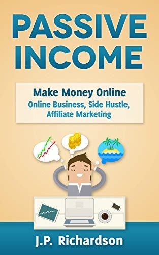 Read Passive Income Make Money Online Online Business Side Hustle Affiliate Marketing Online Startup Blogging Self Publishing Private Label Amazon Fba Dropshipping Thrifting 