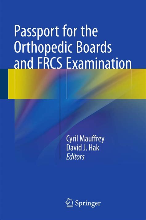 Download Passport For The Orthopedic Boards And Frcs Examination 