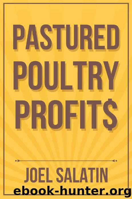 Read Online Pastured Poultry Profit 