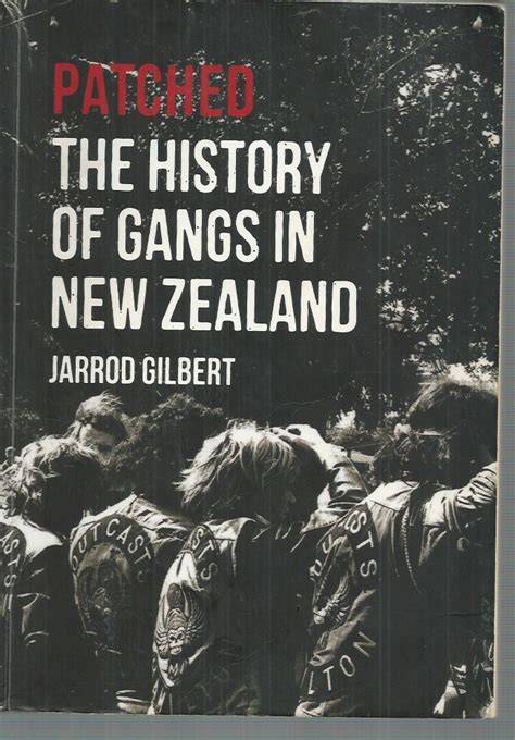 Read Online Patched The History Of Gangs In New Zealand 