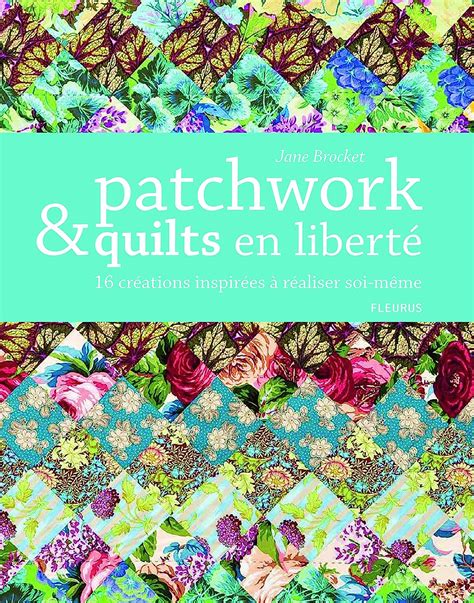 Patchwork Et Quilts En Liberta C