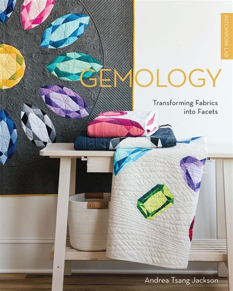Patchwork Lab Gemology Transforming Fabrics Into