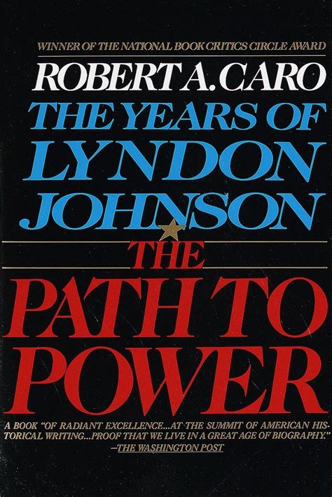 Path To Power Robert Caro