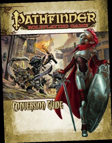 Read Online Pathfinder Roleplaying Game Conversion Guide 