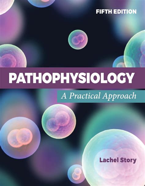 Read Online Pathophysiology A Practical Approach 