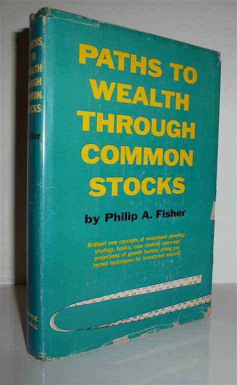 Paths To Wealth Through Common Stocks Wiley Investment Classics