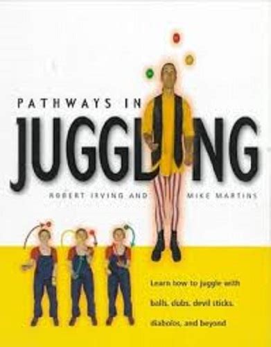 Pathways In Juggling Learn How To Juggle With Bal