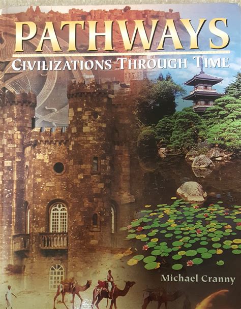Read Online Pathways Civilizations Through Time Grade 9 