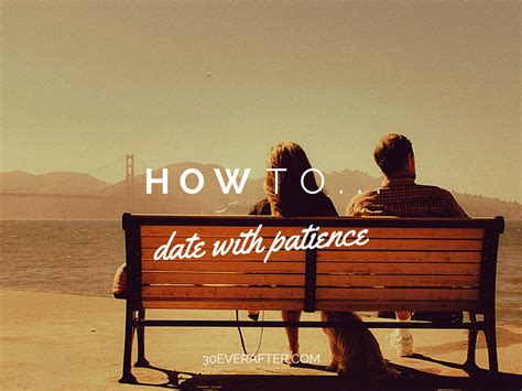 patience and dating