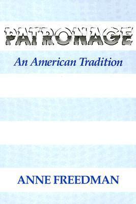 Read Online Patronage An American Tradition 