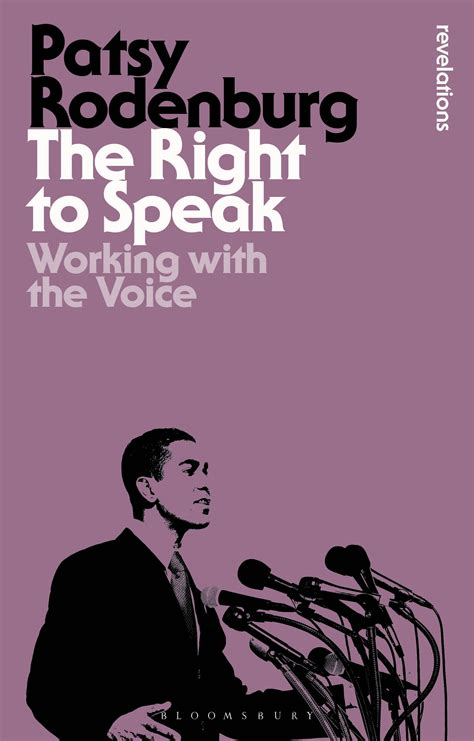 Patsy Rodenburg The Right To Speak