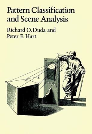 Full Download Pattern Classification And Scene Analysis Duda Hart 