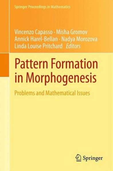 Download Pattern Formation In Morphogenesis Problems And Mathematical Issues 