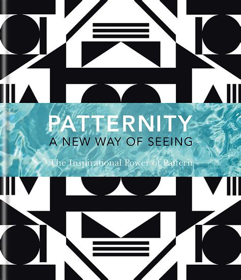 Download Patternity A New Way Of Seeing The Inspirational Power Of Pattern 