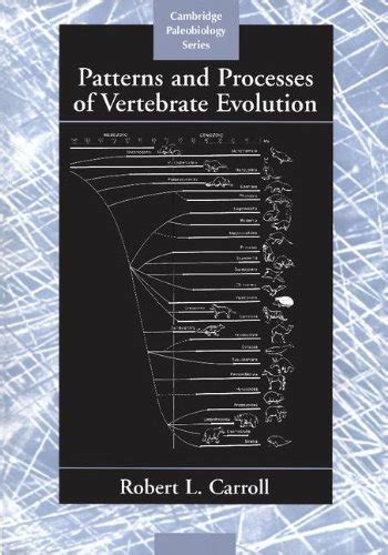Download Patterns And Processes Of Vertebrate Evolution Paperback 